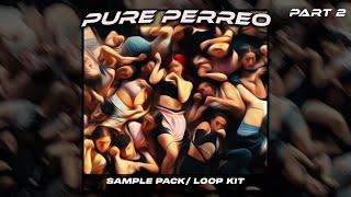 (Free) Reggaeton Sample Pack/ Loop Kit - "PURE PERREO" (Club, Bad Bunny, Rauw, Young Miko, Feid)