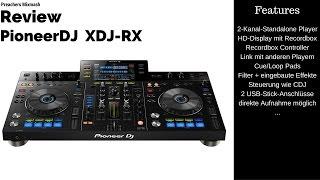 PIONEER XDJ-RX TEST - [Dj Controller Mixer review] Deutsch 2016 Vlog