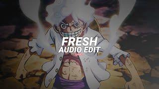 fresh - nxvamane [edit audio]