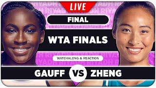 GAUFF vs ZHENG | WTA Finals 2024 Final | LIVE Tennis Watchalong Stream