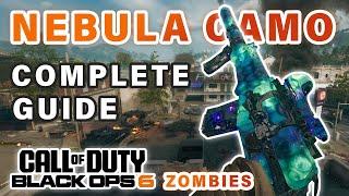 How to Unlock NEBULA Camo | Complete Guide ► Call of Duty: Black Ops 6 Zombies