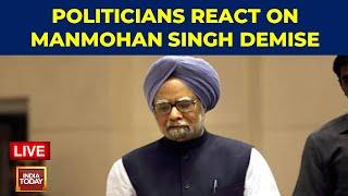 Ex-Prime Minister Manmohan Singh Passes Away, Politicians Rush To AIIMS Delhi | India Today