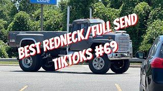 Best Redneck/Full Send TikToks #69