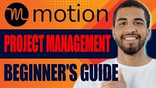 How to Use Motion App for Project Management (Beginner's Guide, 2024)