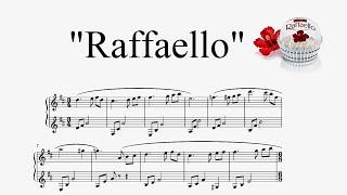 "Raffaello" | "Рафаэлло" - музыка из рекламы (ноты для фортепиано)