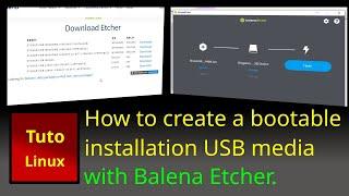 Balena Etcher to create a bootable USB media