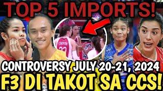 PVL LATEST UPDATE AND ISSUES TODAY JULY 20-21, 2024! PVL TOP 5 IMPORTS, CREAMLINE VS. FARM FRESH!