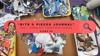 Bits & Pieces Journal #10