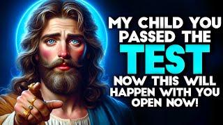 MY CHILD YOU PASSED MY TEST IF YOU | God Message Today | Gods Message Now For You | Gods message Hub