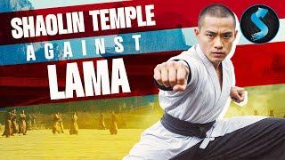 Shaolin Temple Against Lama  | Kung Fu Action | Full Movie | Epic Martial Arts Battles!