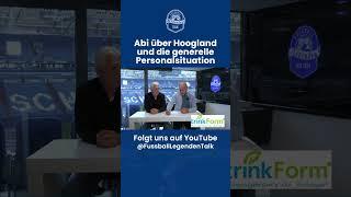 Abi über Hoogland und die generelle Personalsituation