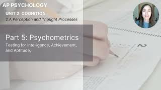 Unit 2A Part 5 Psychometrics