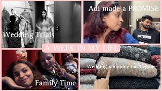 A very *EXCITING* week in my life || MRIDUL’s TRIALS| WEDDING SHOPPING|| GOING OUT WITH FAM & MORE