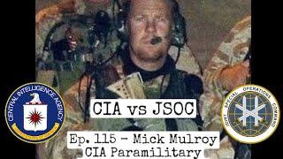 CIA vs JSOC w/ Mick Mulroy