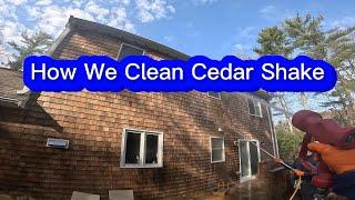 How To Clean Cedar Shingles Without Wrecking Them