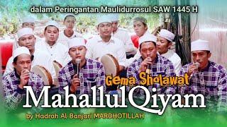 Mahallul Qiyam by Grup Hadrah Albanjari Mardhotillah | Gema Sholawat | Maulidurrosul SAW 1445 H