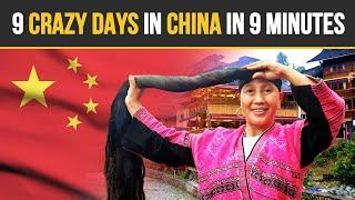 9 Crazy Days In China In 9 Minutes