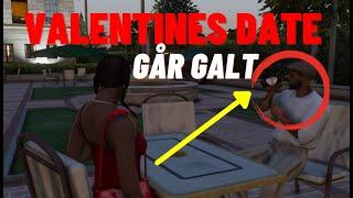 VALENTINES DATE - (GÅR GALT?) | GTA 5 RP