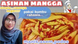 CARA MEMBUAT ASINAN MANGGA TANPA CUKA