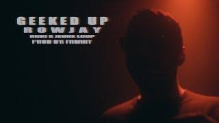 Rowjay x FREAKEY! x Jeune Loup x 8ruki - Geeked Up