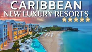 Top 10 NEW Luxury Resorts & Hotels In The CARIBBEAN | NEW Luxury Resorts Caribbean 2022, 2021, 2020