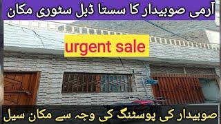 ARMY SOBYDAR KA SASTA DBL STORY MKN [SOBYDAR KE POSTING KE WAJA SY MKN URGENT SALE [GAMGOLE PROPERTY