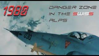 1980 : Danger Zone in the Swiss Alps.