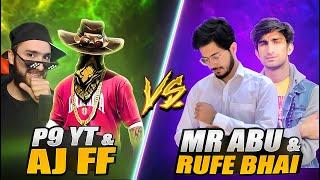 P9 YT & AJ FF  Vs  MR ABU  & RUFE BHAI   II  2 vs 2 II  MUST WATCH - Garena Free Fire.