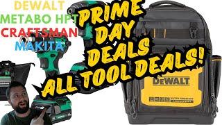 AMAZON PRIME DAY TOOL DEALS | DEWALT CRAFTSMAN MAKITA METABO HPT