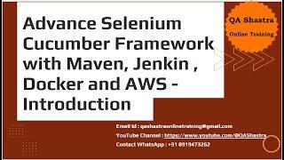 Advance Selenium Cucumber Framework with  Maven, Jenkin, Docker and AWS -Introduction