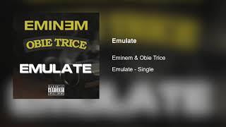 Eminem & Obie Trice - Emulate