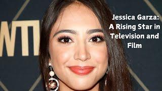 Jessica Garza: A Rising Star in Television and Film