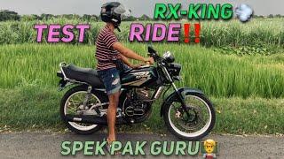 VLOG NYORE TIPIS-TIPIS, TEST RIDE RX KING PART #2 SPEK PAK GURU