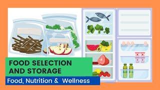 Food Selection and Storage