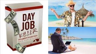 Day Job Killer Review - Does It Work or Scam?