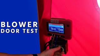 Blower Door Test w/ Chris Hughes