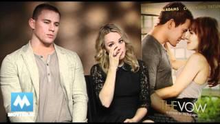 Fun with Rachel McAdams & Channing Tatum for THE VOW