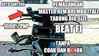 PEMASANGAN MASTER REM BREMBO TABUNG BIG SIZE || 1000% PNP || BEAT FI