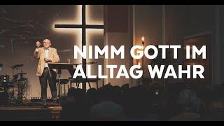 Nimm Gottes Wirken in deinem Alltag wahr - Jakob Tiessen