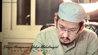 Husanxon Yahyo Abdulmajid | Ubudiyat yo'li