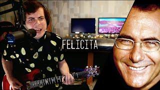 Al Bano & Romina Power - Felicita ROCK COVER