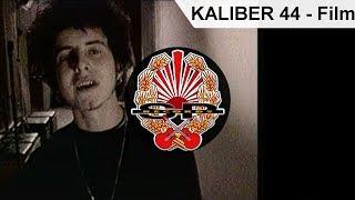 KALIBER 44 - Film [OFFICIAL VIDEO]