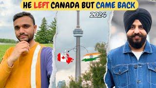 HE LEFT CANADA FOR INDIA BUT CAME BACK || WHY REVERSE MIGRATION ? || MR PATEL ||