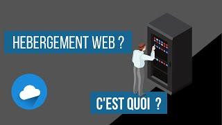 C'est quoi un hébergement web ?