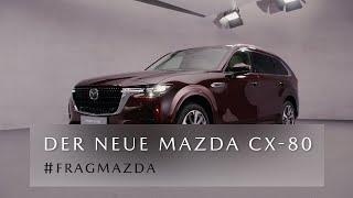 #FragMazda Folge 39 – Der neue Mazda CX-80