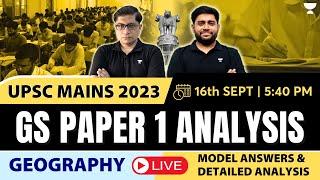 Geography - GS Paper 1 Analysis | UPSC Mains 2023 | Mrunal Patel & Sudarshan Gurjar