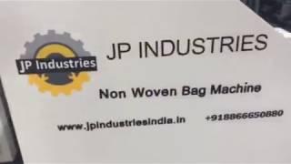 JP industries Fully automatic non woven bag making machine