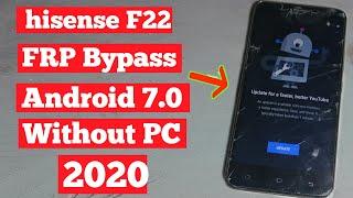 Hisense F22 Youtube Update Problem FiX Without Flashing Android 7.0 Frp Unlock/Google Account Bypass