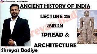 Jainism - Spread and Architecture | Ancient History of India