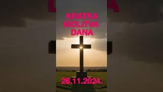 Kratka molitva dana 26.11.2024.  Molitva - zaštita svetog Mihaela